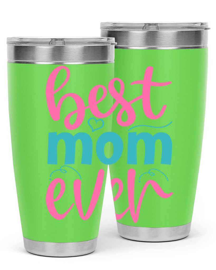 best mom ever 354#- mom- Tumbler