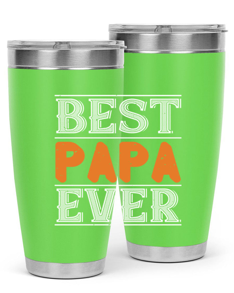 best papa ever 47#- grandpa - papa- Tumbler