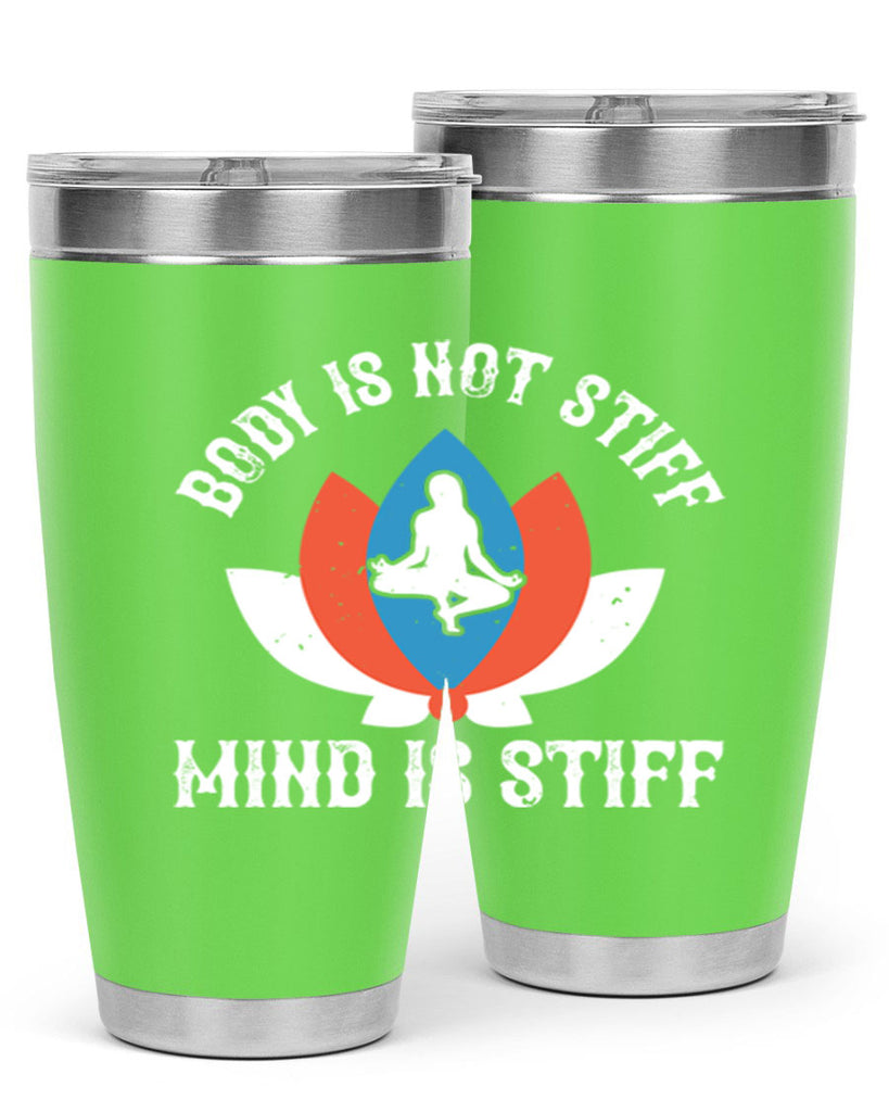 body is not stiff mind is stiff 92#- yoga- Tumbler