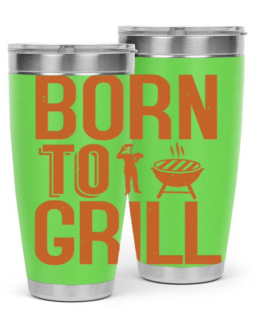 born to grill 1#- bbq- Tumbler