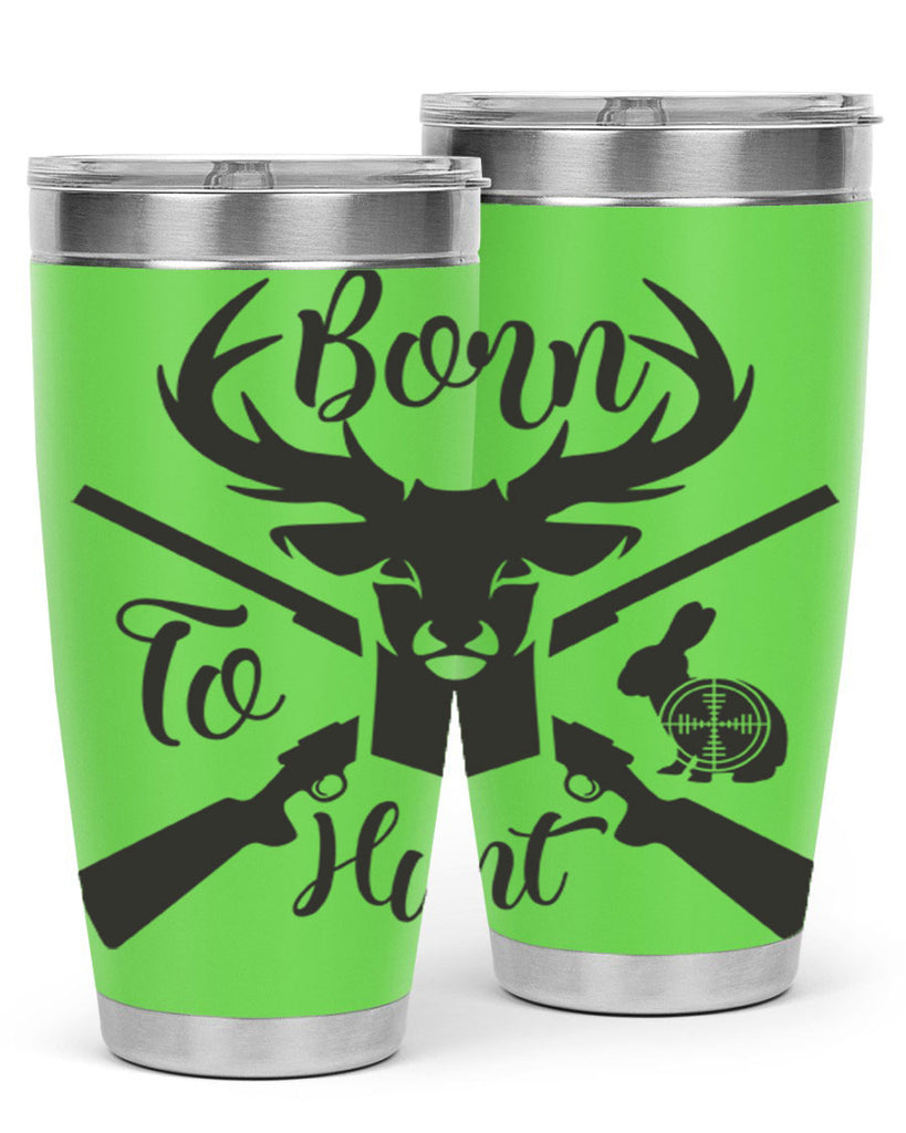 born to hunt 19#- hunting- Tumbler