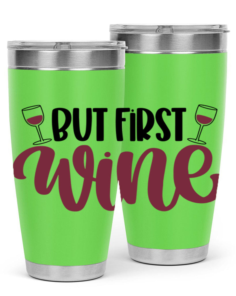 but first wine 63#- wine- Tumbler