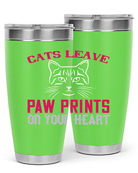 cats leave paw prints on your heart Style 39#- cat- Tumbler
