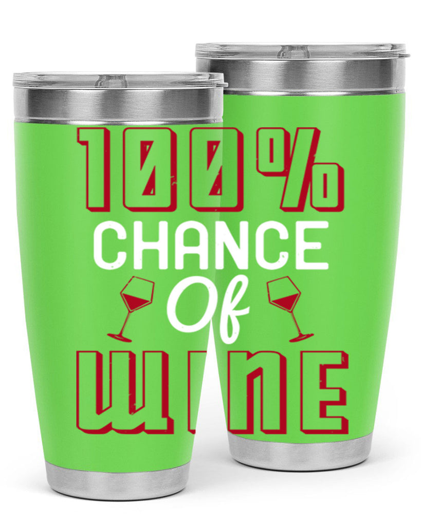 chance of wine 219#- wine- Tumbler