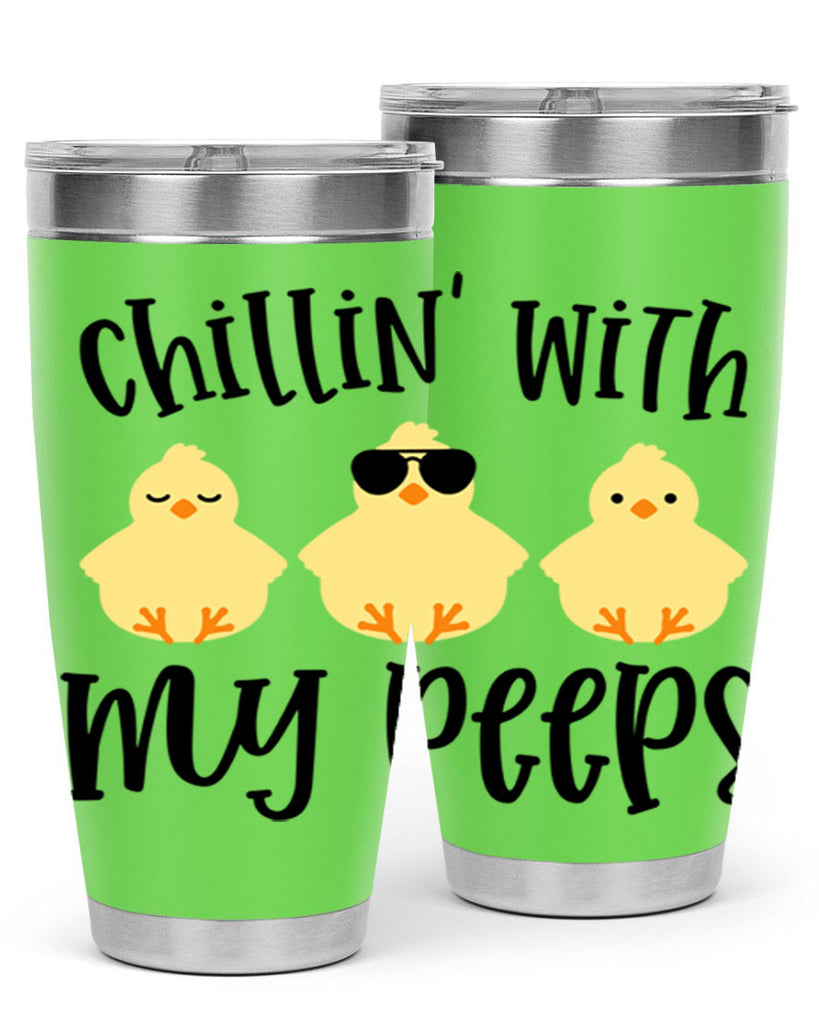 chillin with my pees 64#- easter- Tumbler