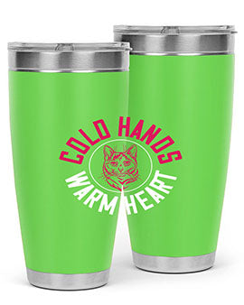 cold hands warm heart Style 42#- cat- Tumbler