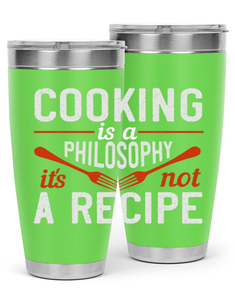 cooking is a philosophy its not a recipe 49#- cooking- Tumbler