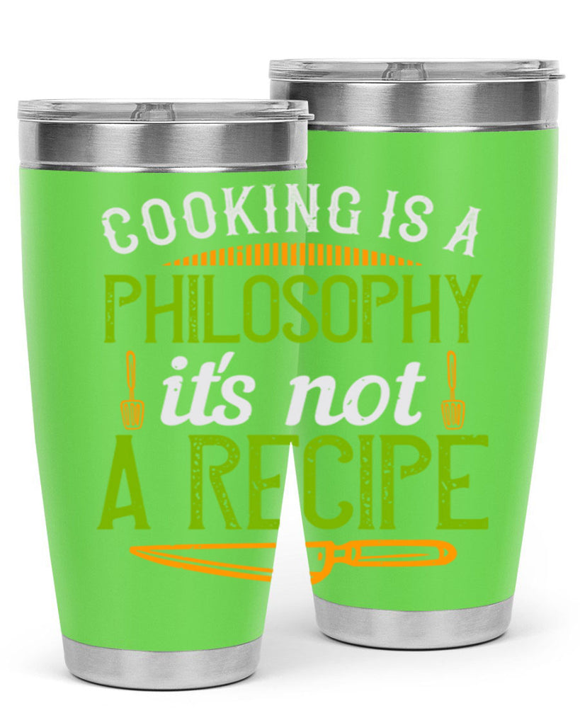 cooking is a philosophyits not a recipe 48#- cooking- Tumbler