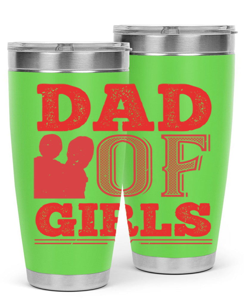 dad of girls 269#- fathers day- Tumbler