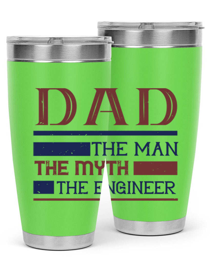 dad the man the myth the engineer Style 24#- engineer- tumbler