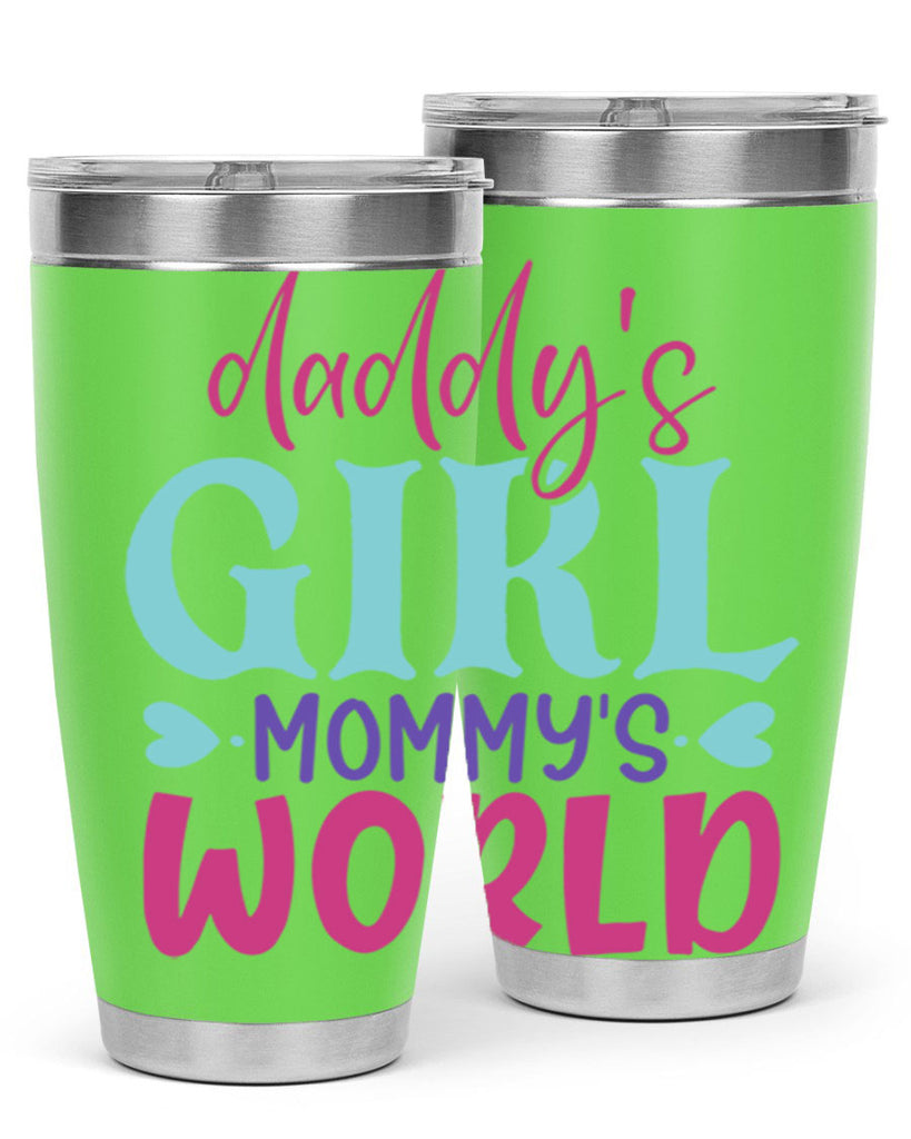 daddys girl mammys world Style 269#- baby- tumbler