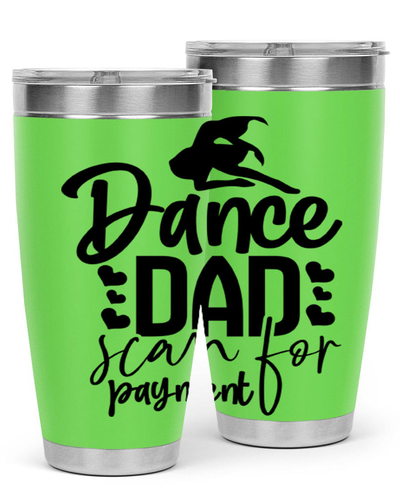 dance dad scan for payment 21#- ballet- Tumbler