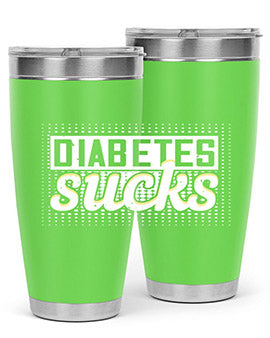 diabetes sucks Style 46#- diabetes- Tumbler