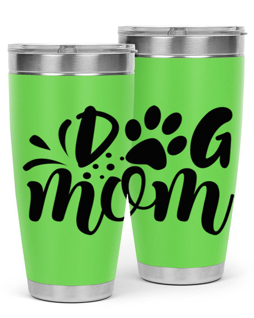 dog mom 268#- mom- Tumbler