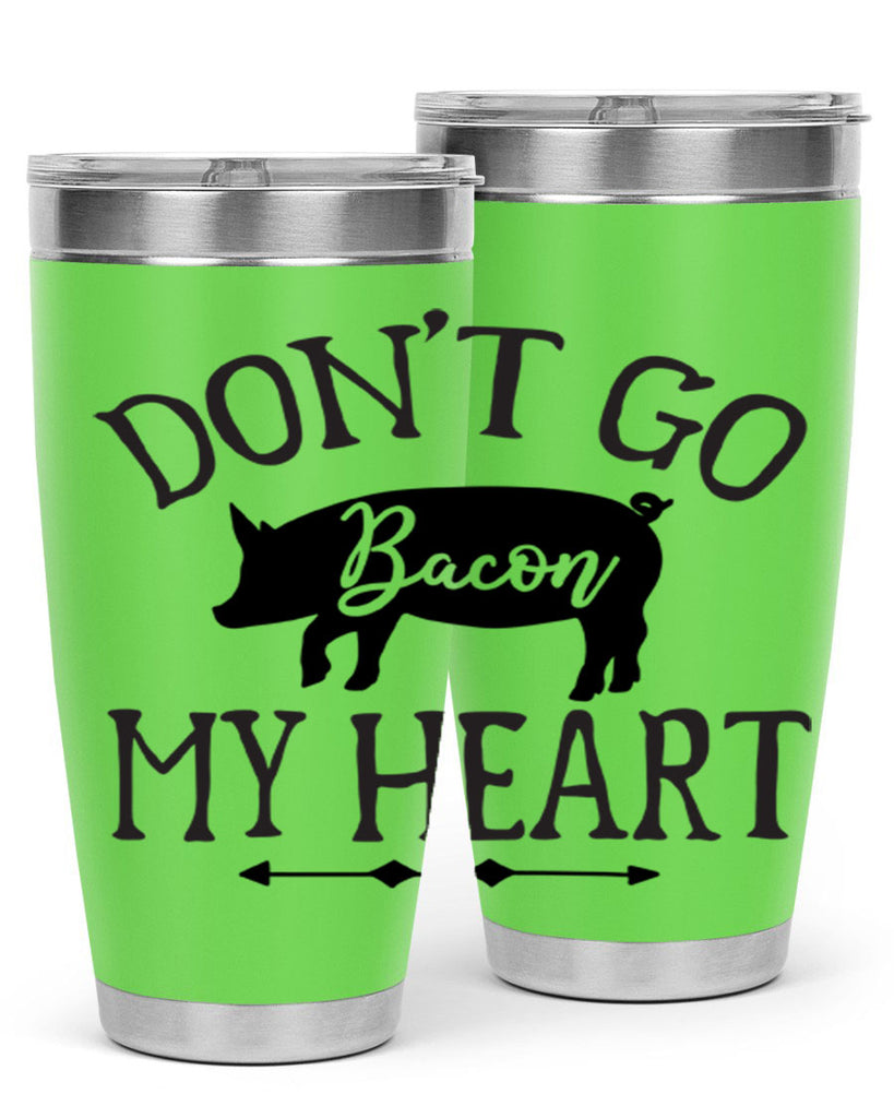 dont go bacon my heart 110#- kitchen- Tumbler