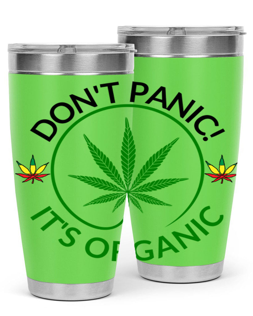 dont panic its organic 72#- marijuana- Tumbler