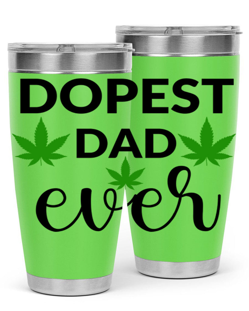 dopest dad ever 79#- marijuana- Tumbler