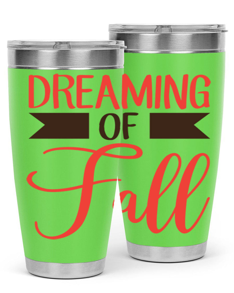 dreaming of fall 72#- fall- Tumbler