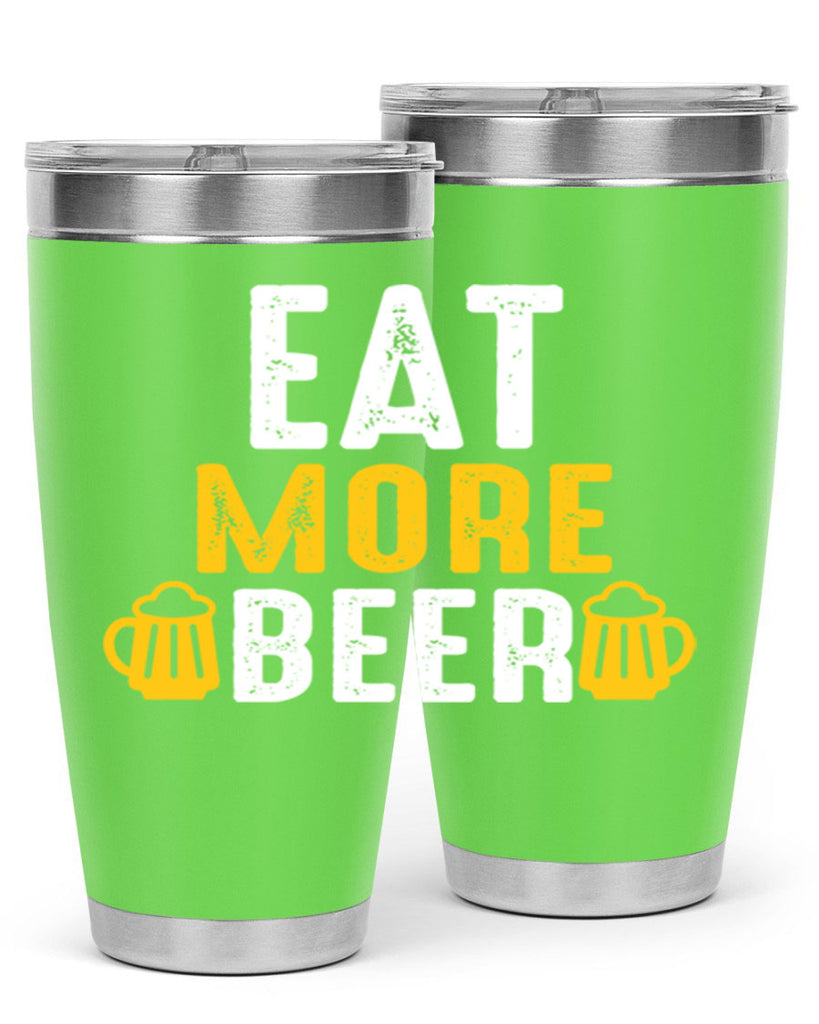 eat more beer 115#- beer- Tumbler