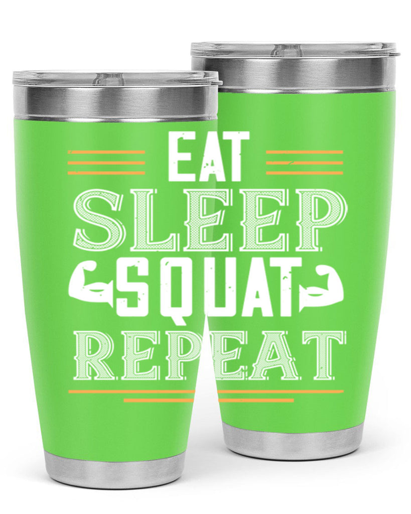 eat sleep squat repeat 58#- gym- Tumbler