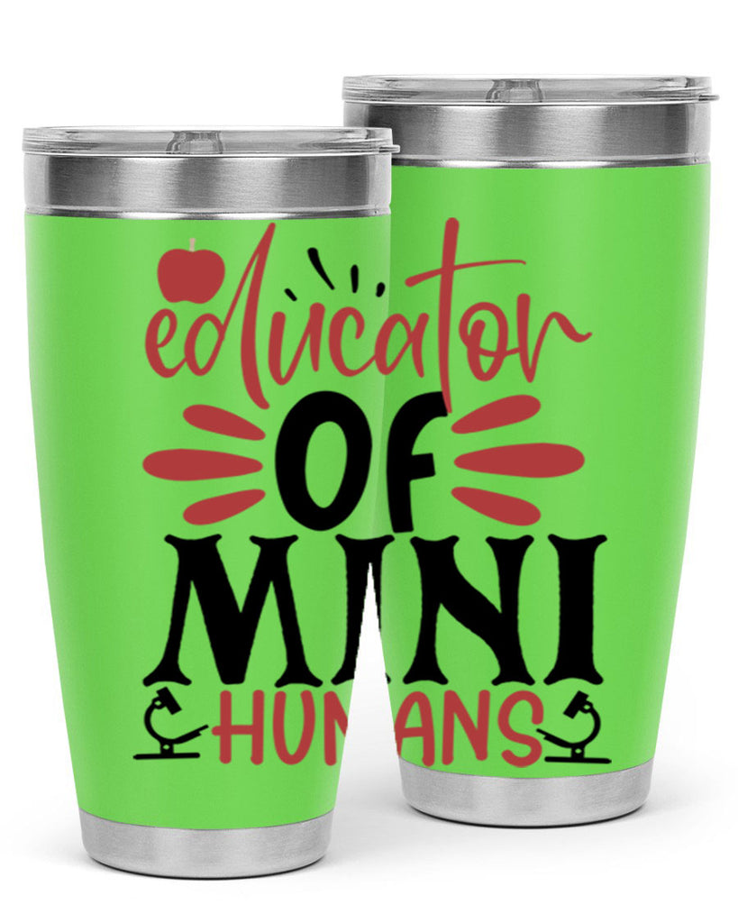 educator of mini humans Style 181#- teacher- tumbler