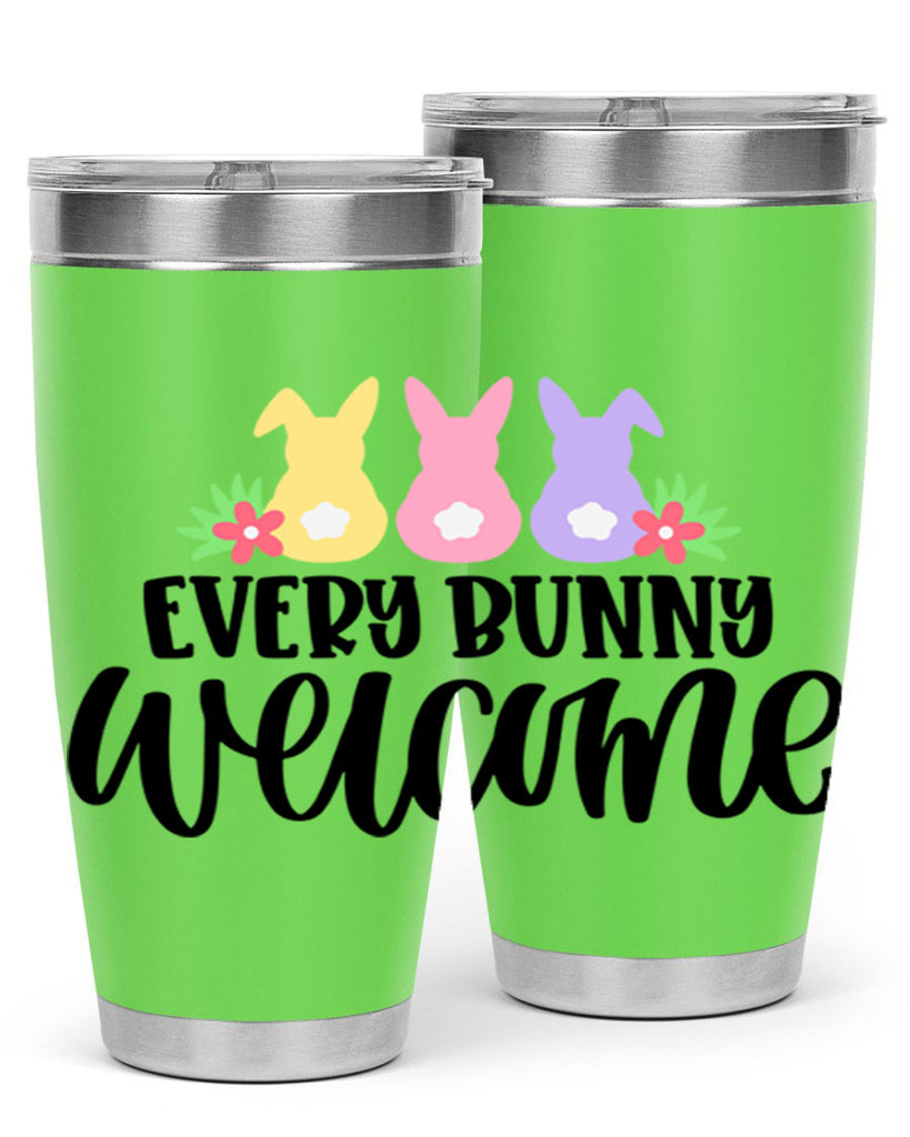 every bunny welcome 54#- easter- Tumbler