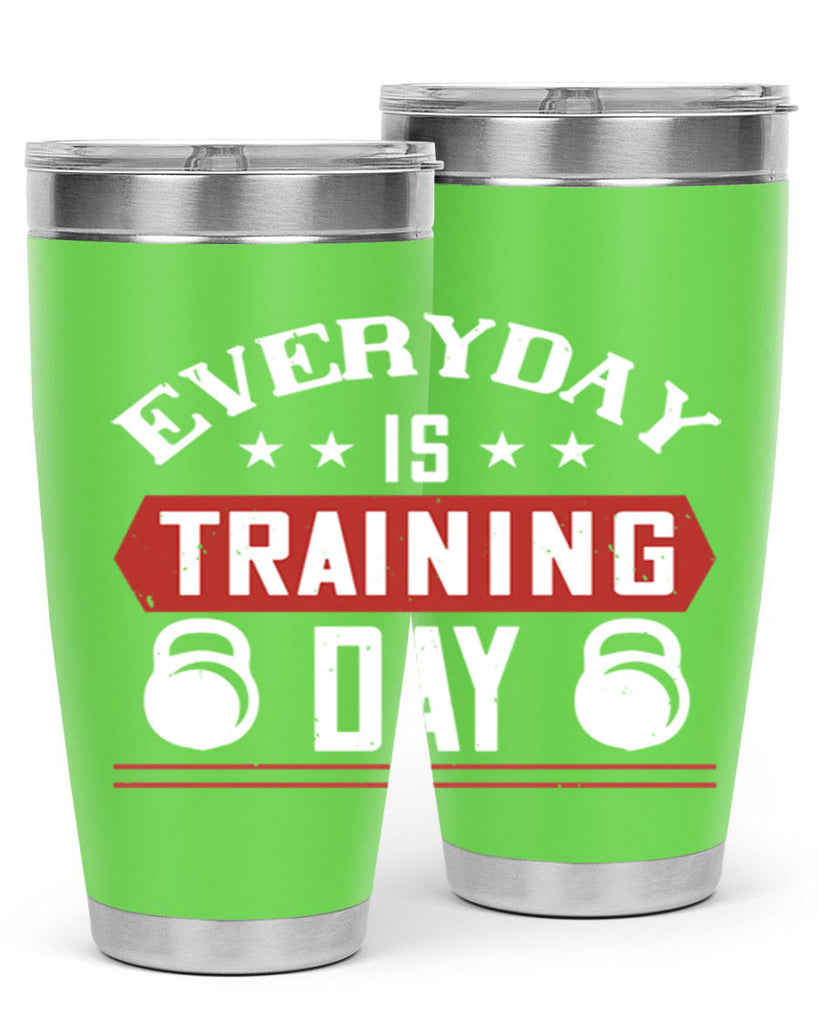 everyday is training day 54#- gym- Tumbler