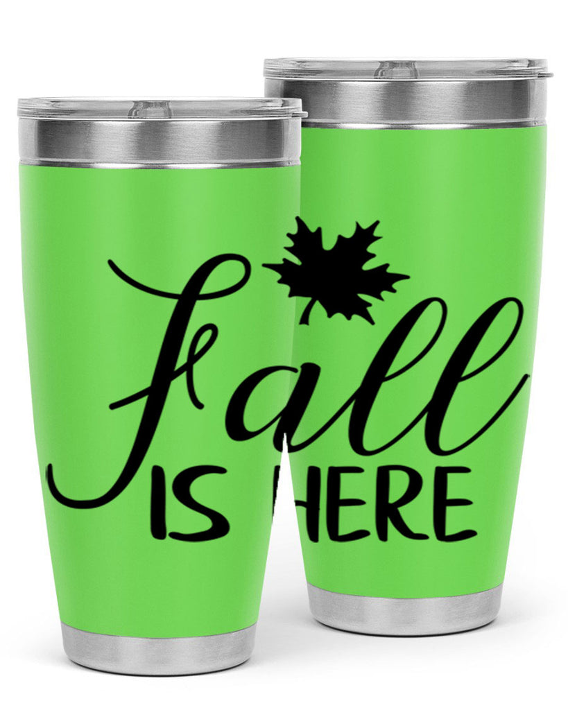 fall is here 107#- fall- Tumbler