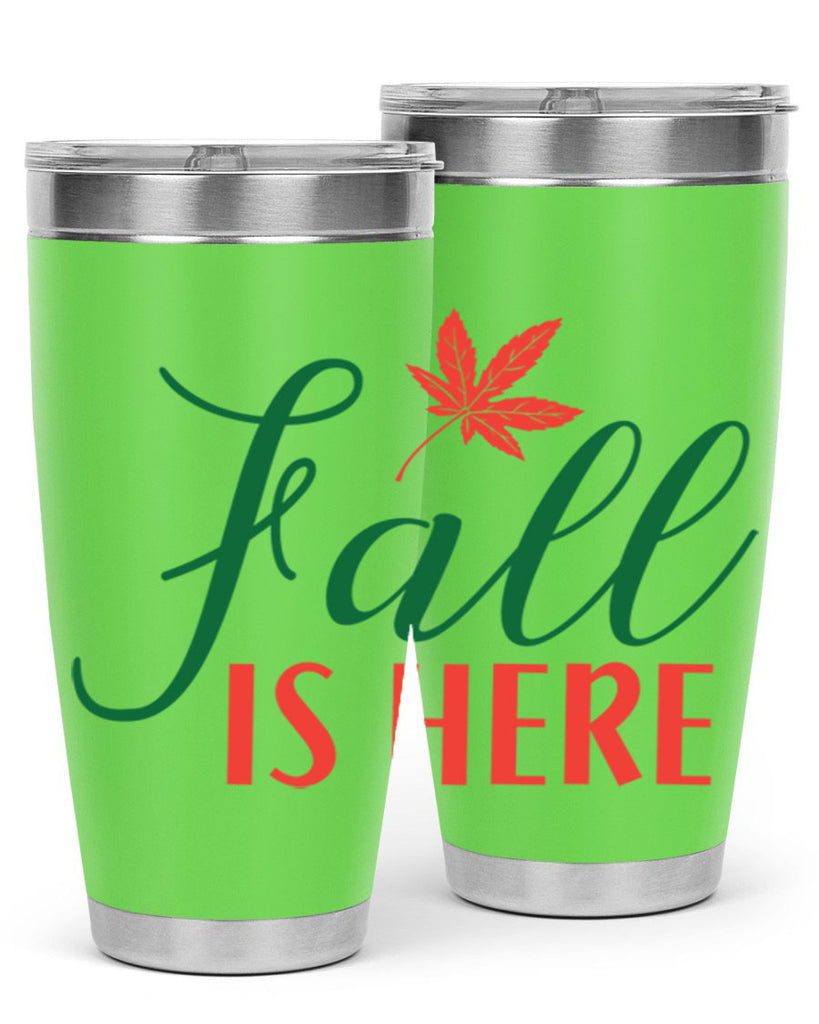 fall is here 108#- fall- Tumbler