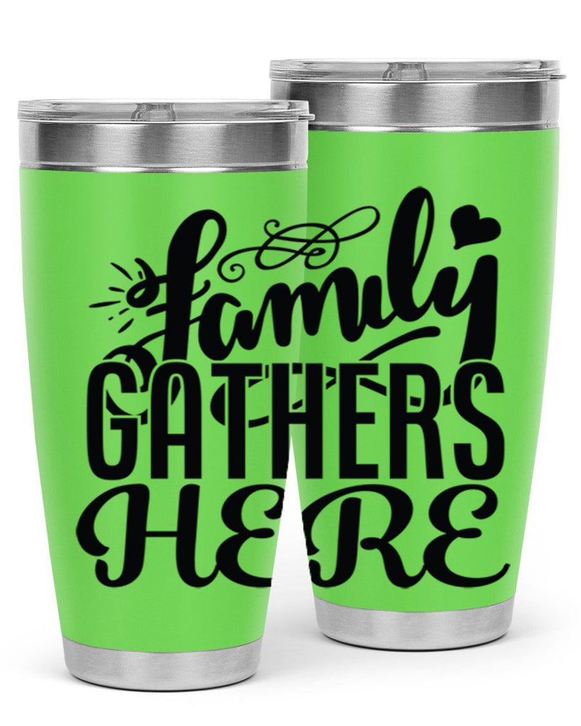 family gathers here 39#- family- Tumbler