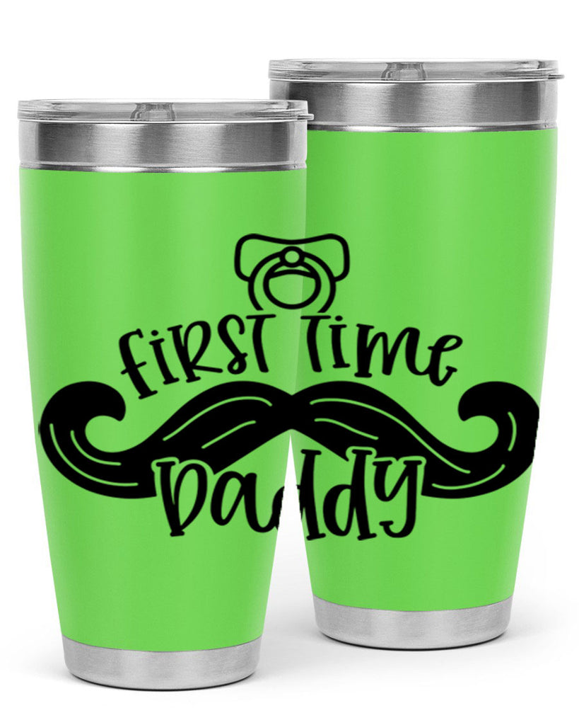 first time daddy 51#- fathers day- Tumbler