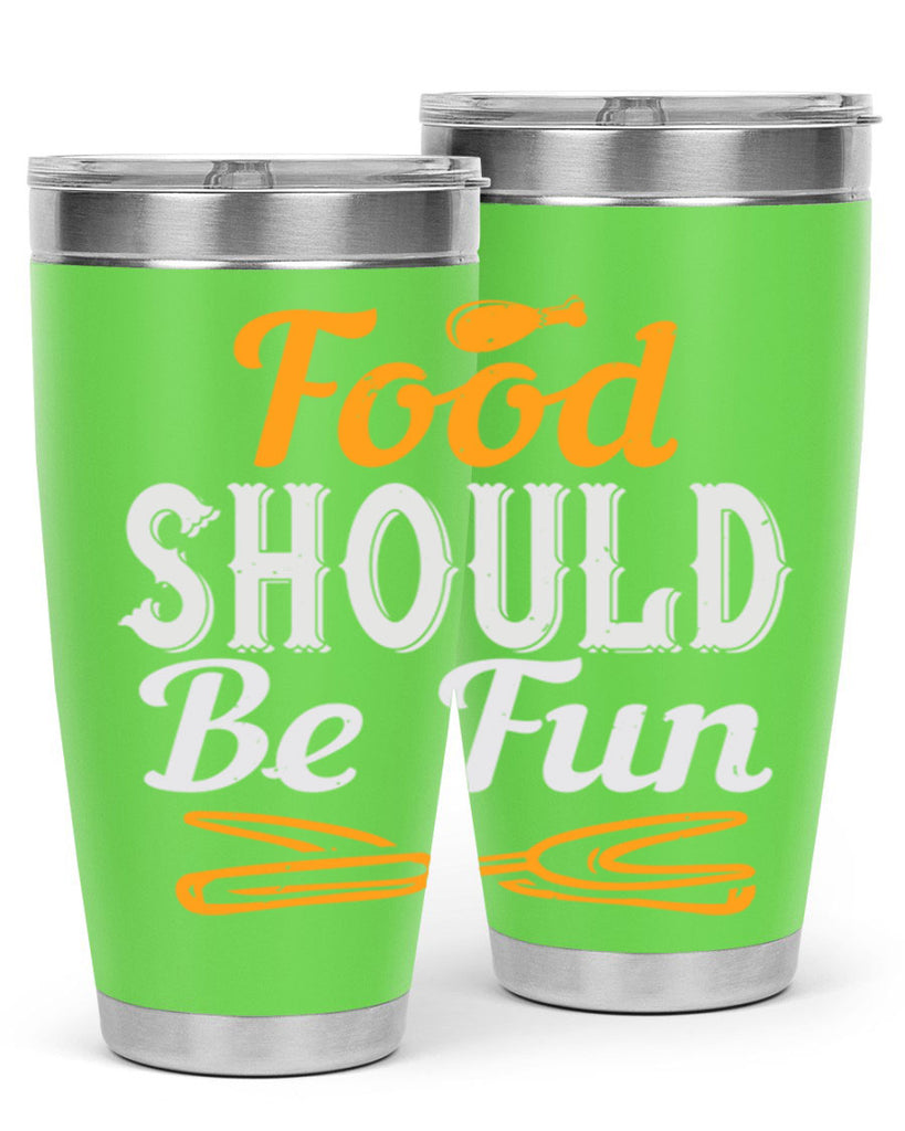 food should be fun 40#- cooking- Tumbler