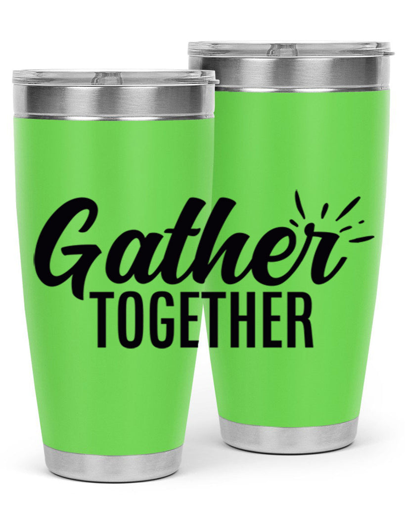 gather together 60#- thanksgiving- Tumbler