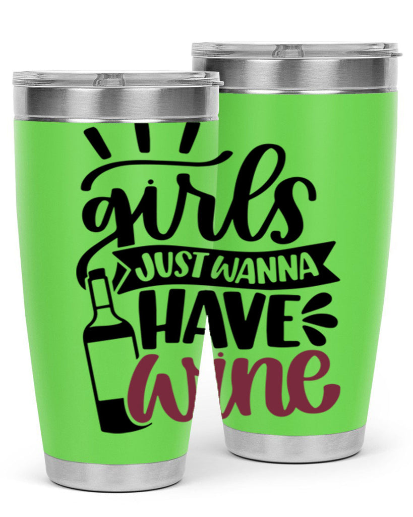 girls just wanna have wine 55#- wine- Tumbler