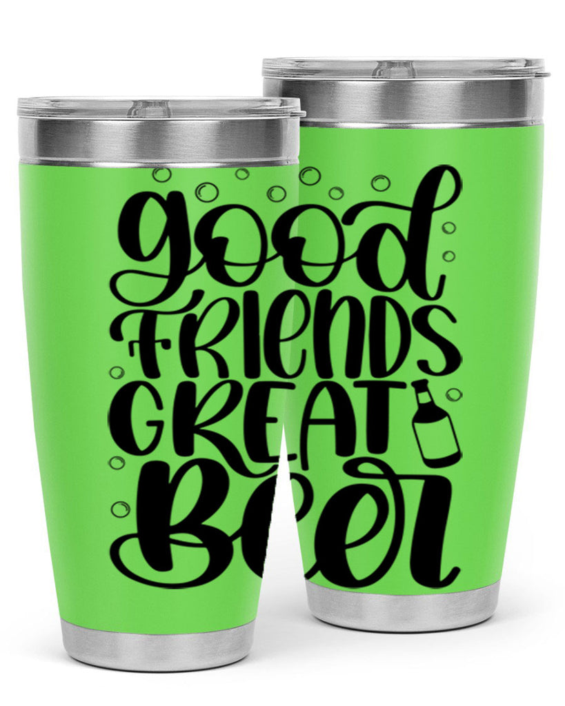 good friends great beer 38#- beer- Tumbler