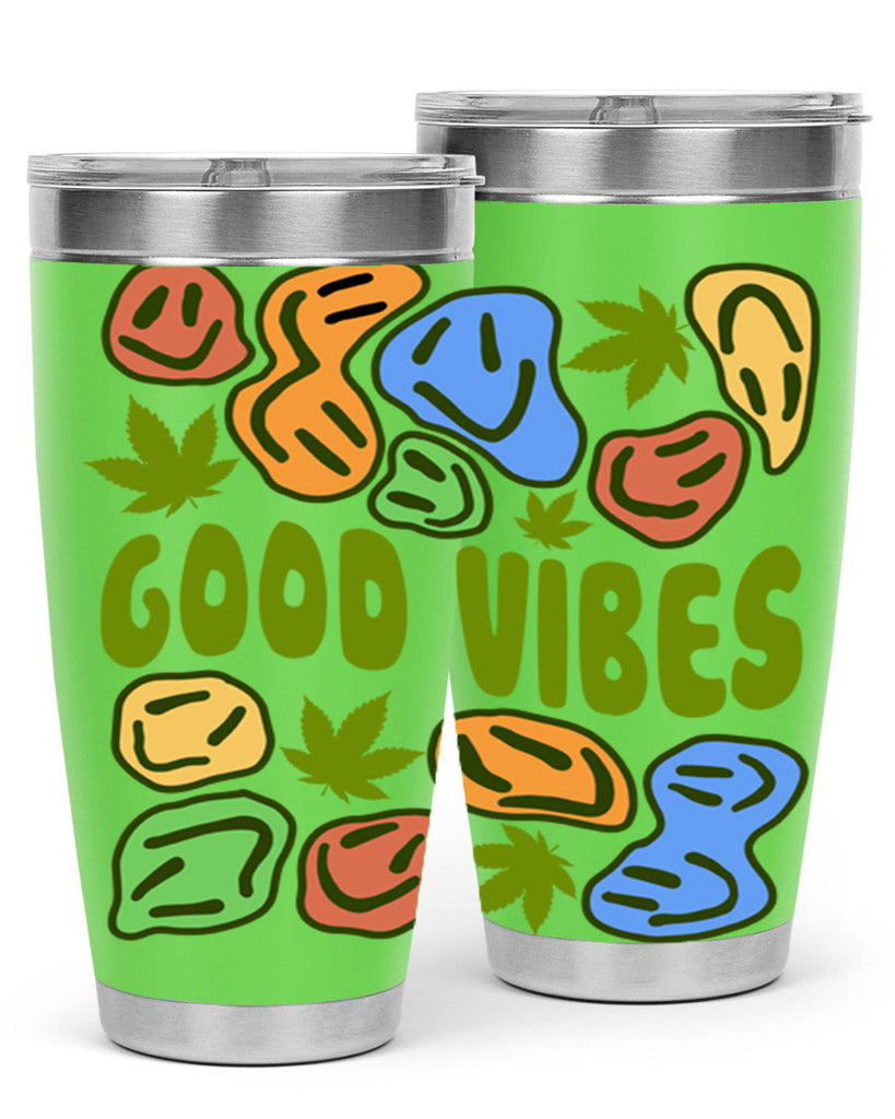 good vibes 94#- marijuana- Tumbler