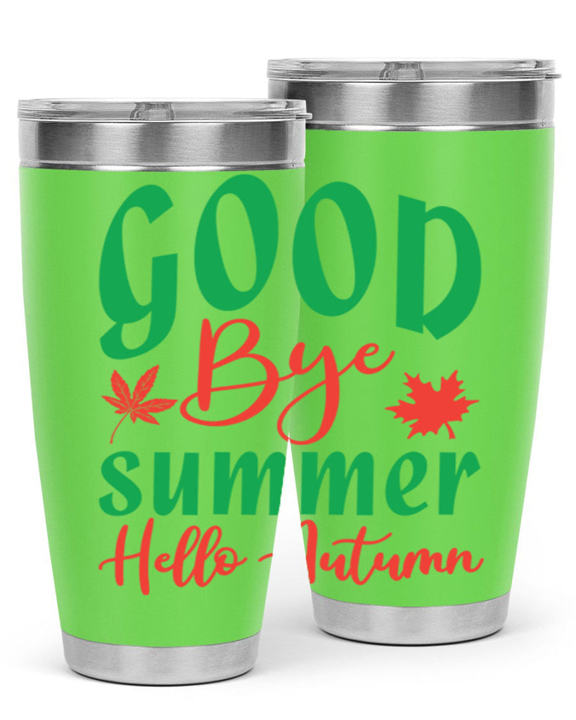 goodbye summer hello autumn 212#- fall- Tumbler