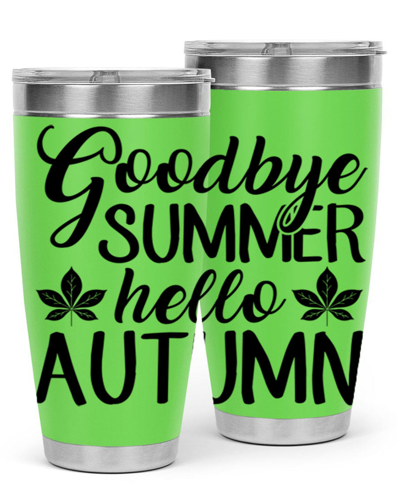 goodbye summer hello autumn 213#- fall- Tumbler