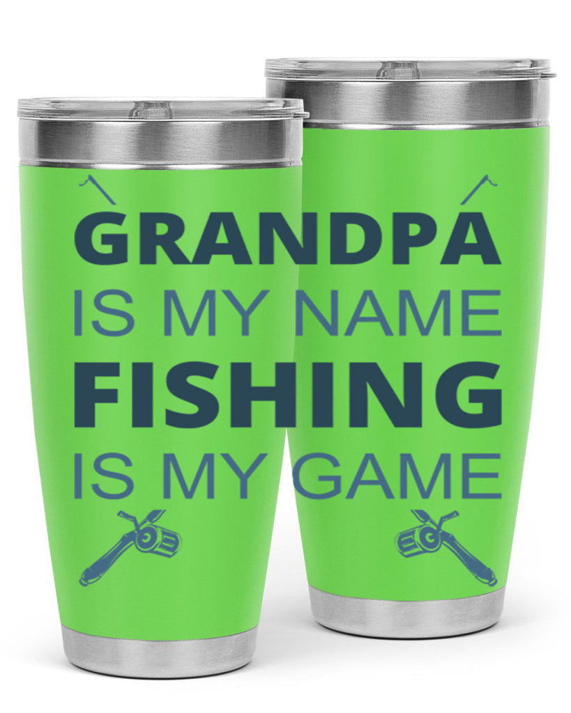 grandpa is my name 124#- fishing- Tumbler