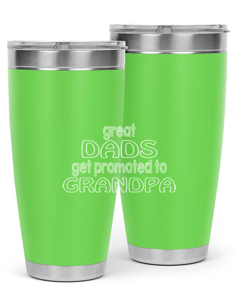 great dads get promoted to grandpa 11#- dad- Tumbler