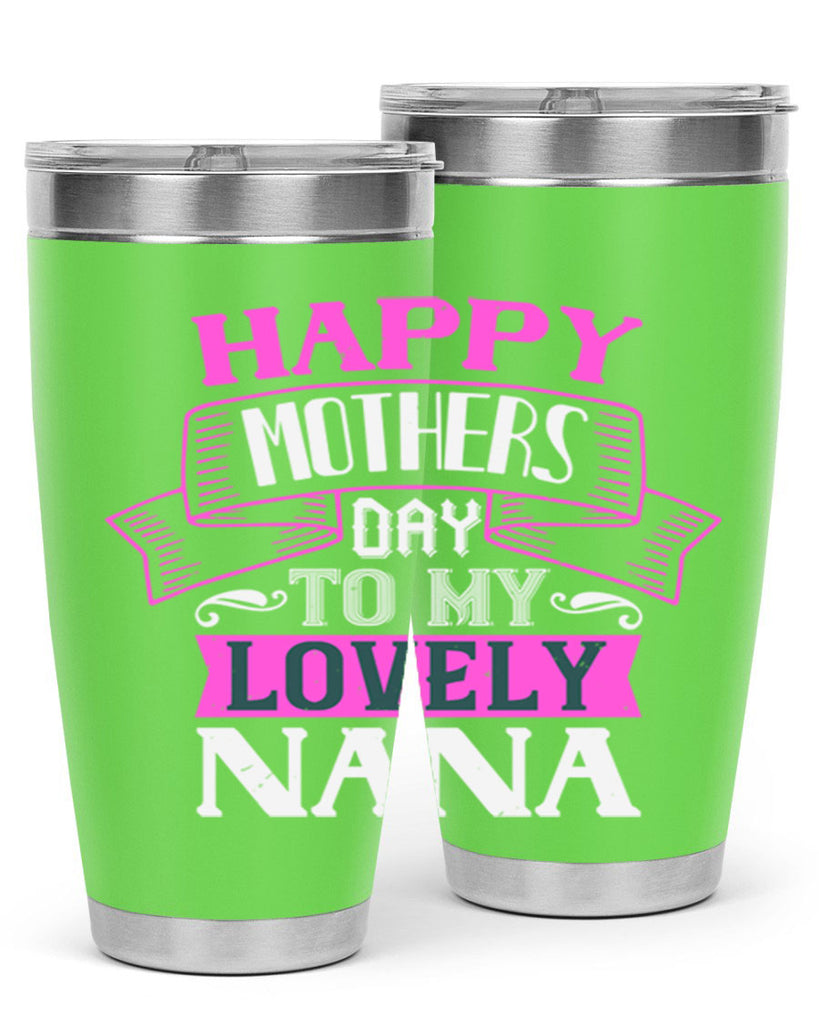 happy mothers day to my lovely nana 28#- grandma - nana- Tumbler