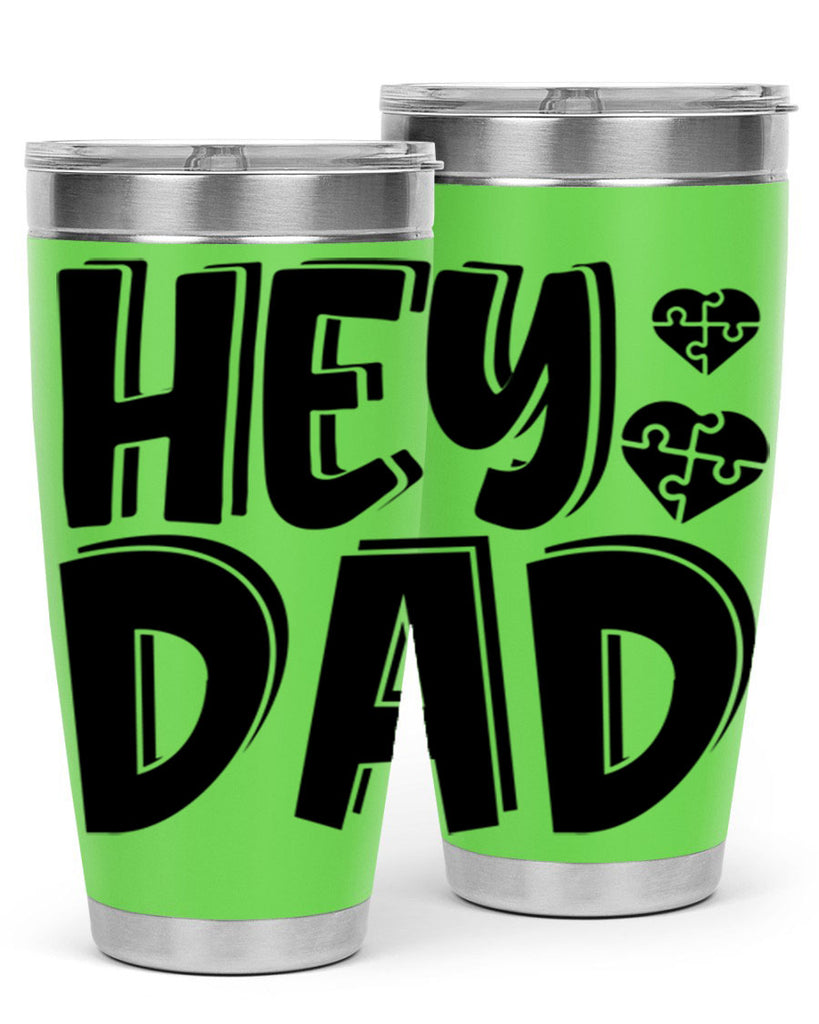 hey dad 9#- dad- Tumbler