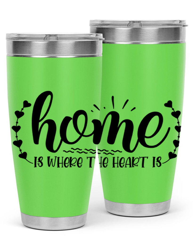 home is where the heart is 38#- home- Tumbler