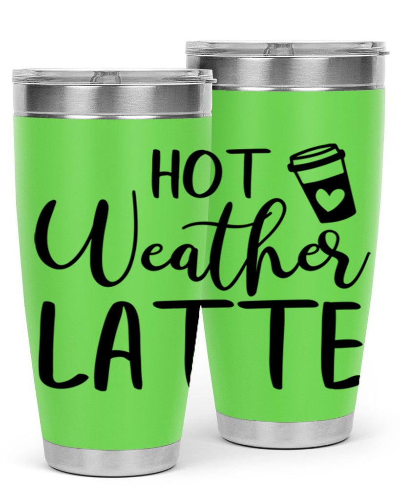 hot latte weather 319#- fall- Tumbler