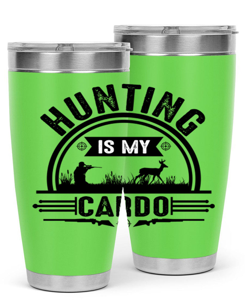 hunting is my cardo 26#- hunting- Tumbler