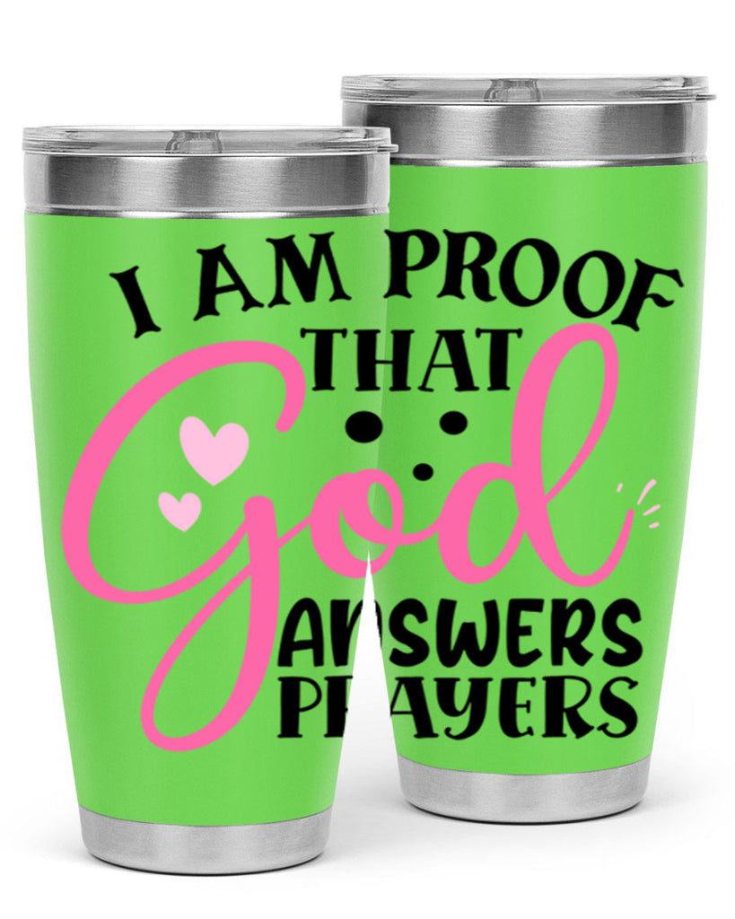 i am proof that god answers prayers Style 259#- baby- tumbler