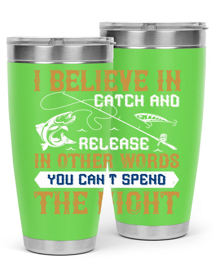 i believe in catch and release 117#- fishing- Tumbler