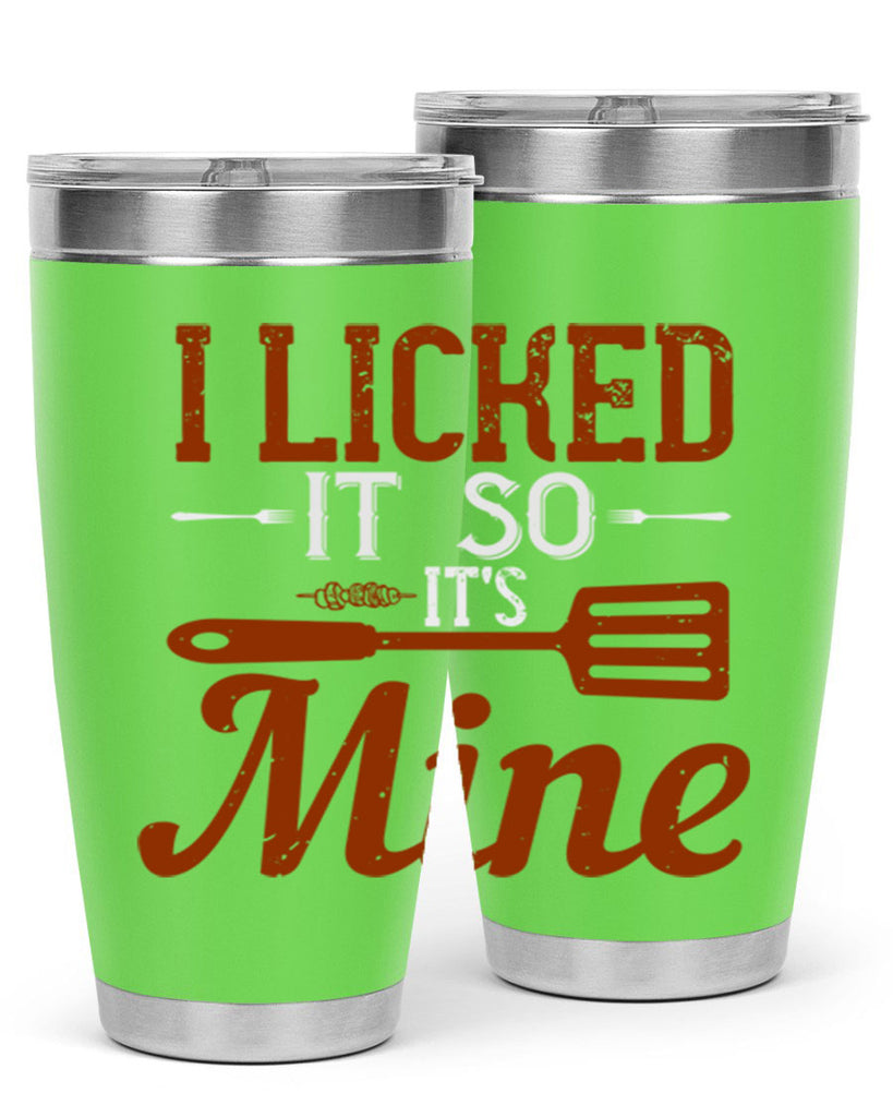 i licked it so it’s mine 33#- cooking- Tumbler