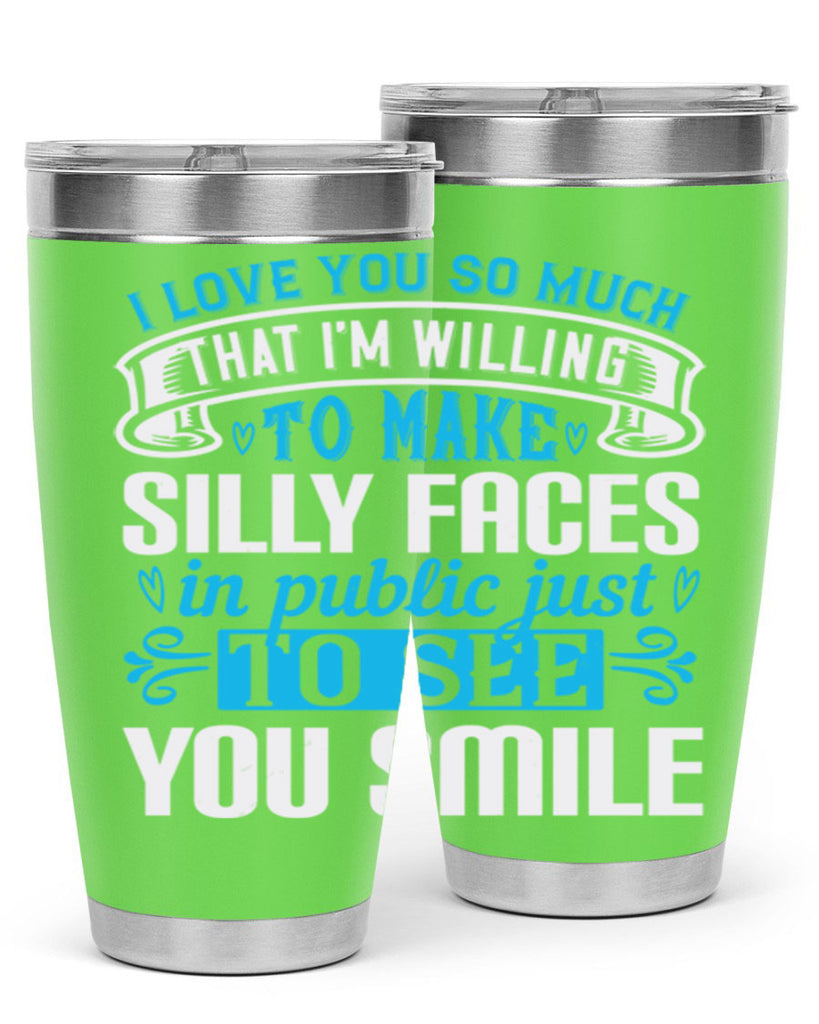 i love you so much that I’m willing to Style 52#- aunt- Tumbler