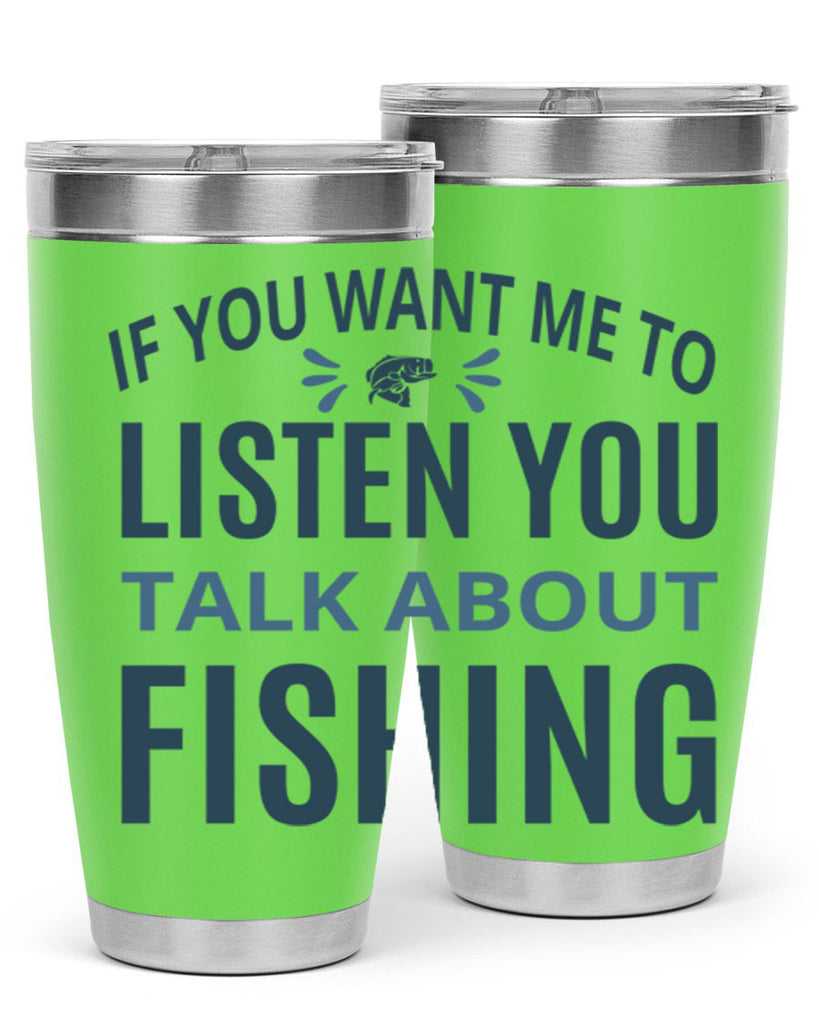 if you want 86#- fishing- Tumbler